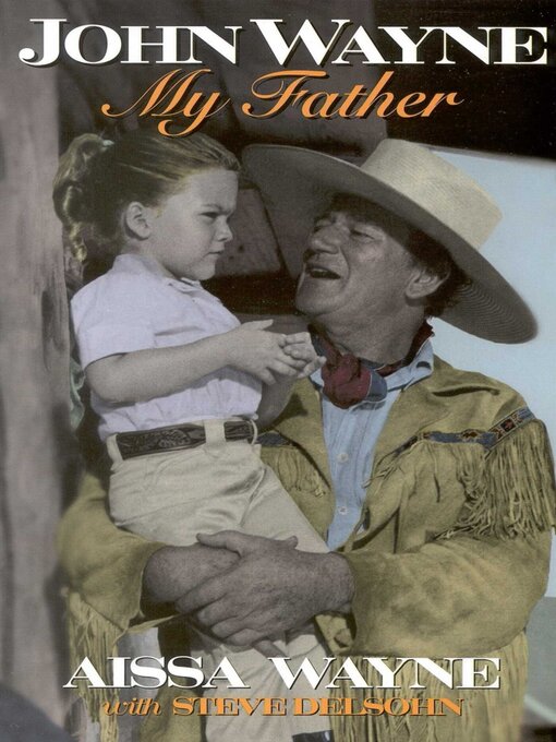 Title details for John Wayne by Aissa Wayne - Available